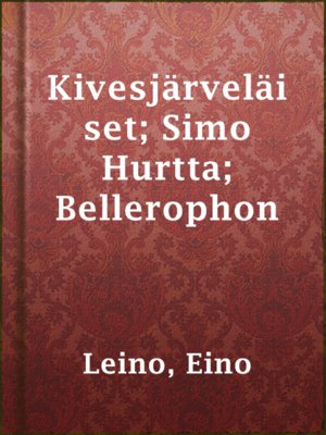 cover image of Kivesjärveläiset; Simo Hurtta; Bellerophon